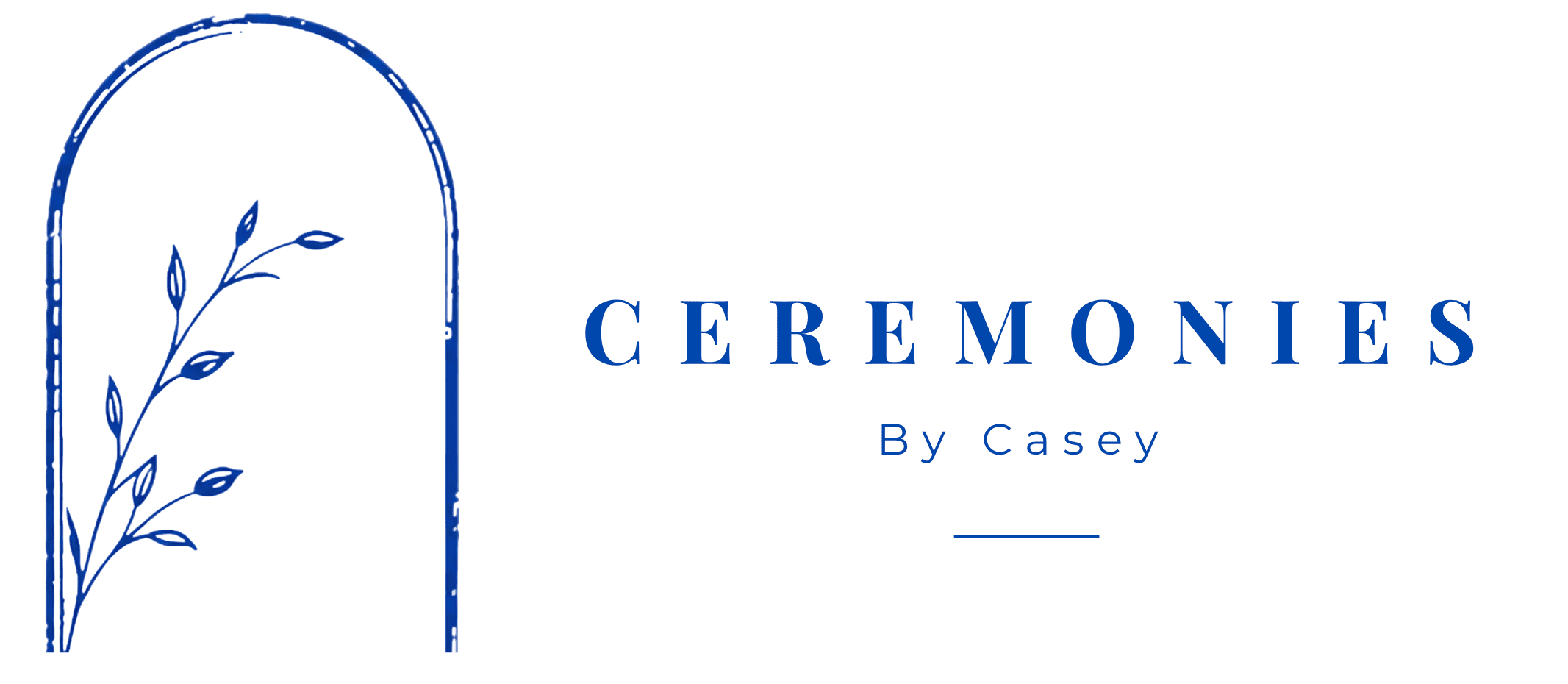 Ceremonies by Casey